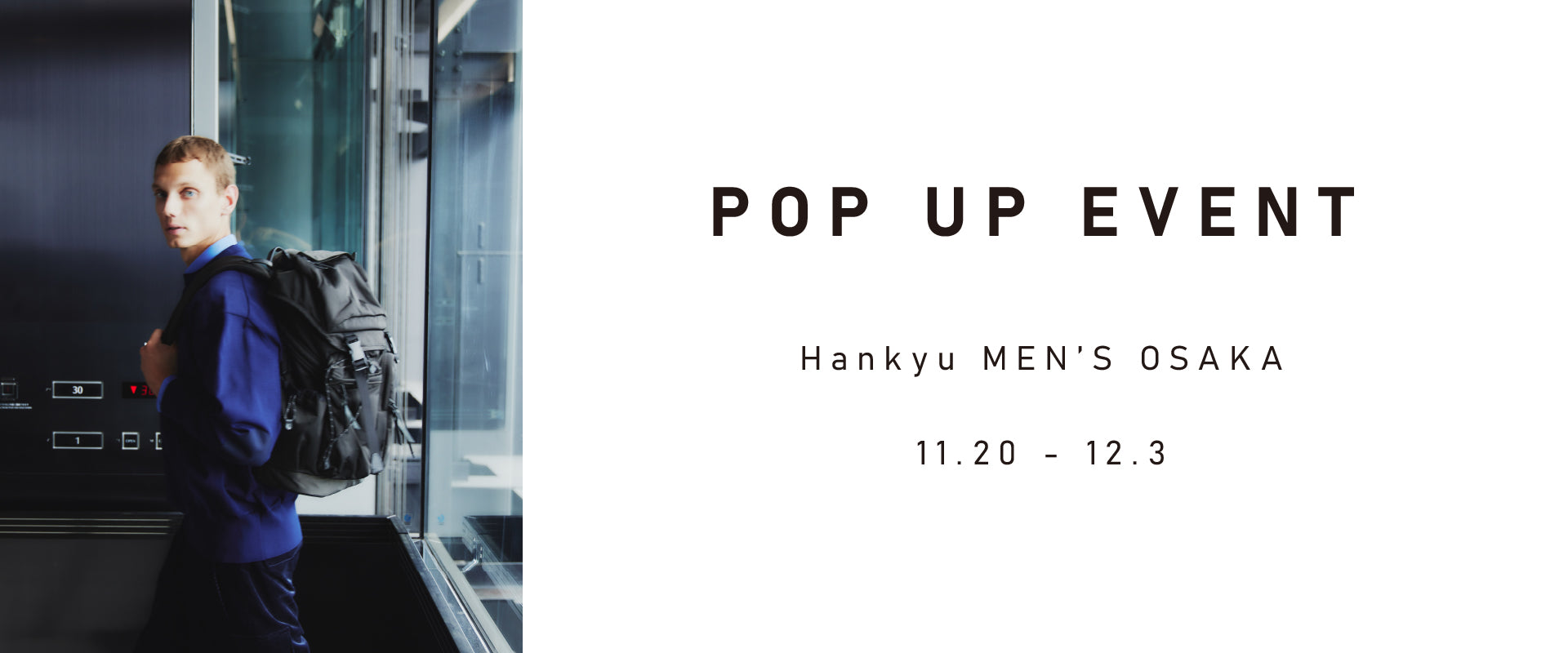 【POP UP】阪急メンズ大阪〈11/20-12/3〉